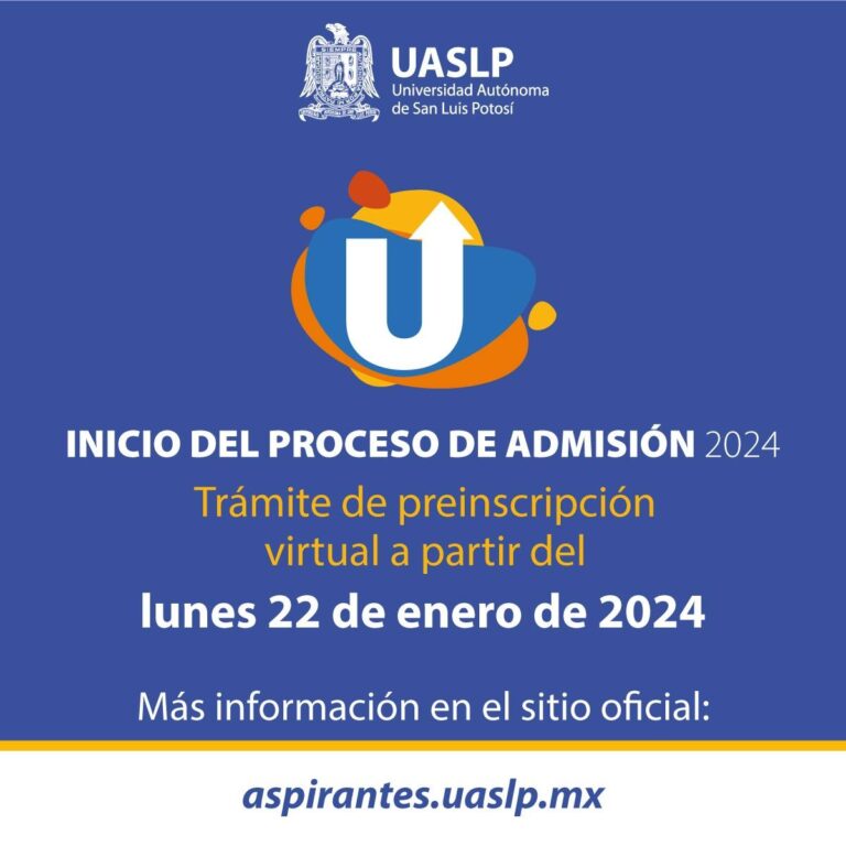 Preinscripciones para el ciclo escolar 2024-2025 en la UASLP